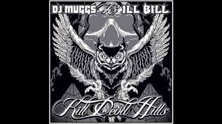 Dj Muggs vs ILL BiLL - Milleniums Of Murder