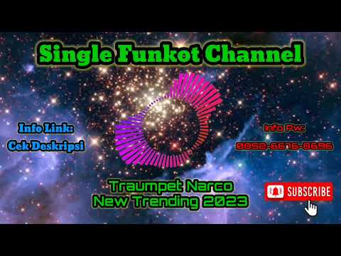 Single Funkot Traumpet Narco New Trending 2023