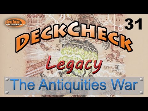 DeckCheck - Legacy - 31 - The Antiquities War - SpielRaum [Deutsch]