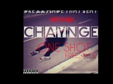One Shot Freestyle Ft. Chaynge (Prod. By DMTB)