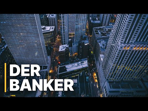 Der Banker - Master of the Universe | Die dunklen Geheimnisse der Banken | Ein Insiderbericht!