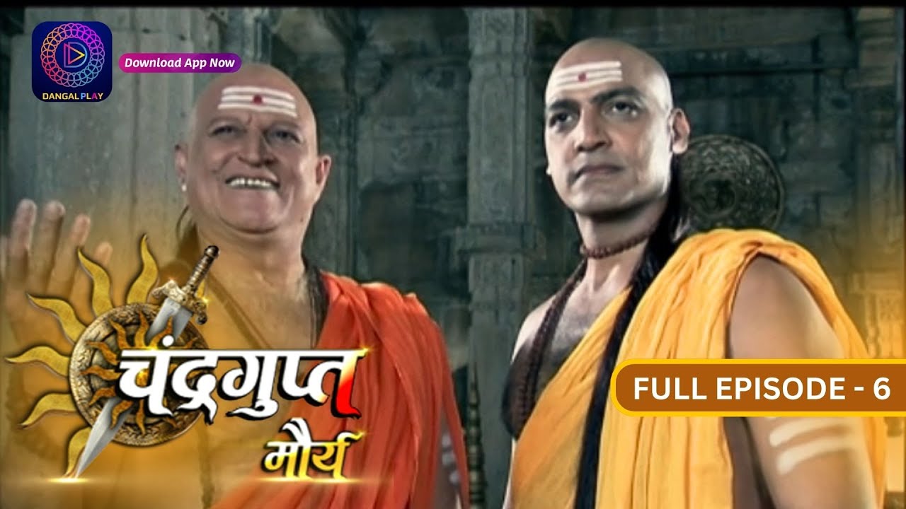 The Untold Story of Chandragupt Mourya:  Full Episode 6 Revealed | चंद्रगुप्त मौर्य | Dangal 2