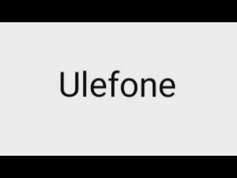 How to pronounce Ulefone
