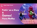 Puttin On A Show Games Piano Medley