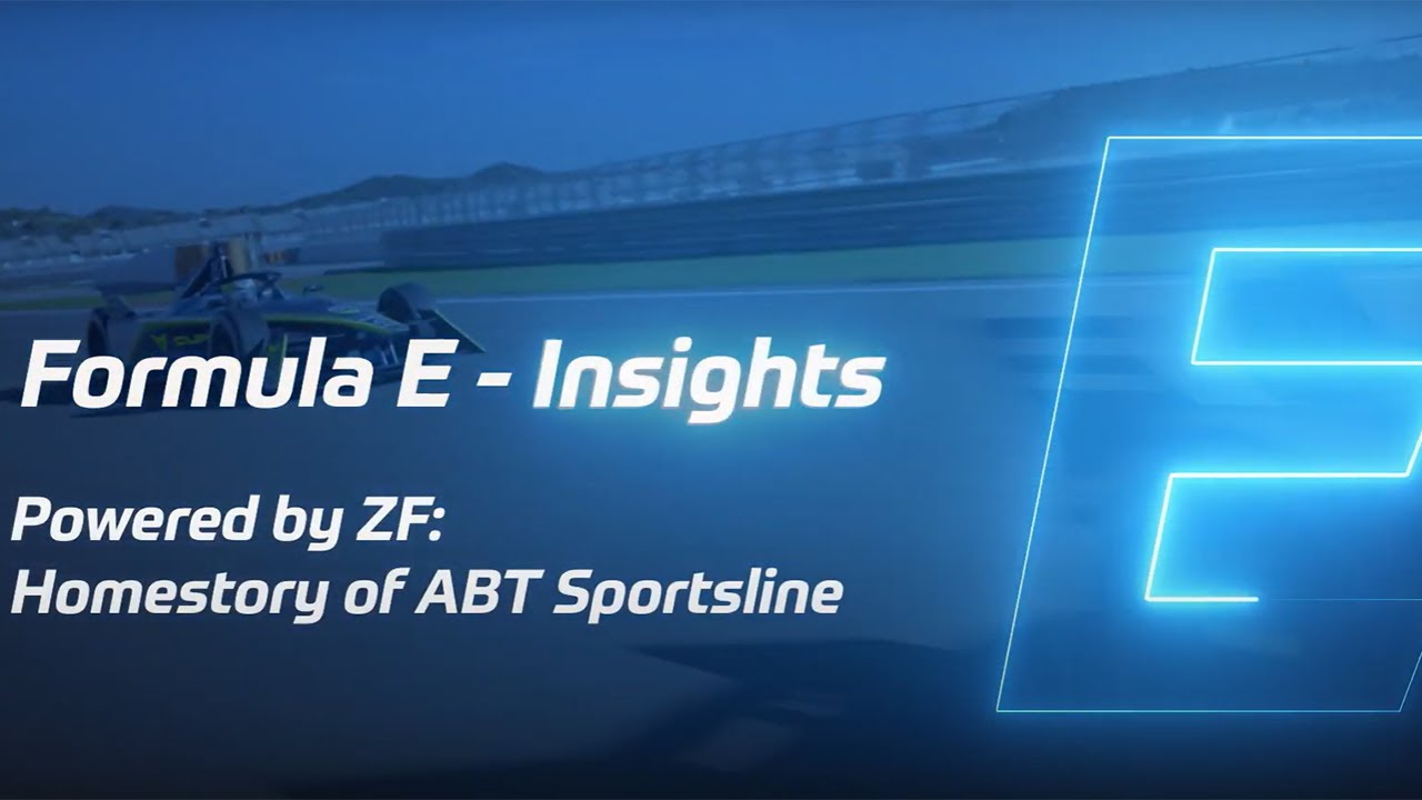 Formula E - Insights Powered by ZF: Homestory of ABT Sportsline