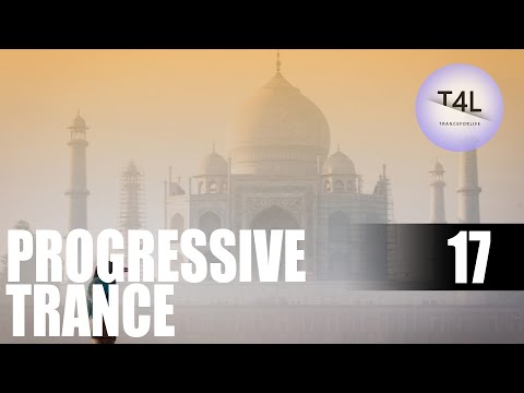 TranceForLife's Progressive Trance Session Ep. 17.