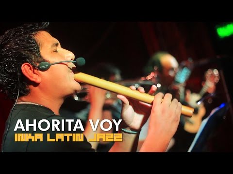 Sergio Checho Cuadros - AHORITA VOY (Disco Inka Latin Jazz)