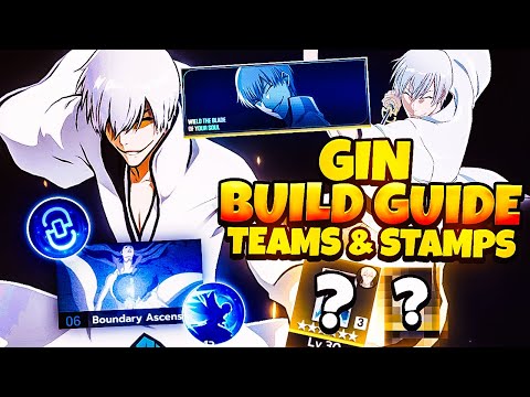THE BEST DPS! GIN BUILD GUIDE - BEST TEAMS, STAMPS & ROTATIONS! HOW TO PLAY? | Bleach Soul Resonance