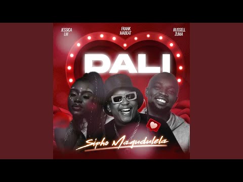 Sipho Magudulela - Dali ft. Russell Zuma, Jessica LM & Frank Mabeat