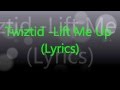 Twiztid - Lift Me Up (Lyrics) 