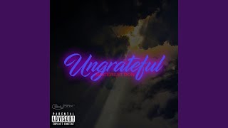 Ungrateful Music Video