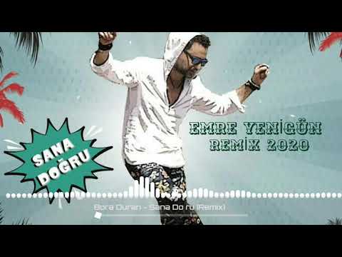 Dj Emre Yenigün ft. Bora Duran - Sana Doğru [Remix 2020]