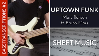 Uptown Funk - Mark Ronson ft. Bruno Mars (Bass Cover with Sheet Music) | BASSTRANSCRIPTIONS #2