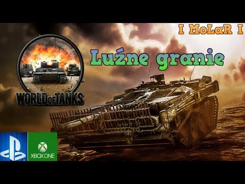 Luźne granie - #24 - Kakasz mistrz WoTa - |WoT Console PL|
