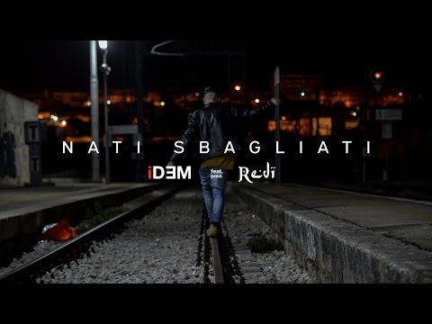 IDEM - Nati Sbagliati feat. Redi (Prod. Redi)