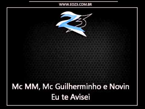 Mc MM, Mc Guilherminho e Mc Novin - Eu te Avisei [LANÇAMENTO 2015] [DJ CARLINHOS DA S.R & DJ DENTI]