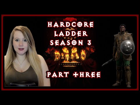 HC Season 3 Ladder Start - Diablo II Resurrected - Part Three