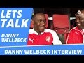 Arsenal Is My Home!! | Danny Welbeck Speaks To AFTV
