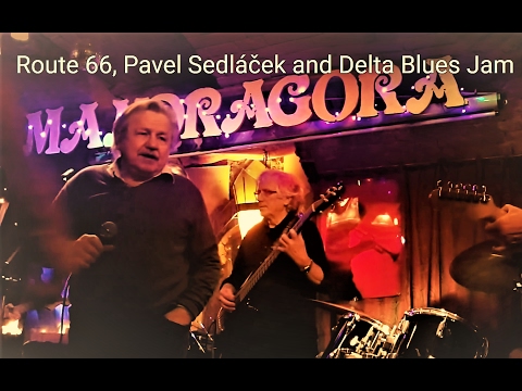 Delta Blues Jam, New York - Prague - Pavel Sedláček and Delta Blues Jam New York Prague - ROUTE 66