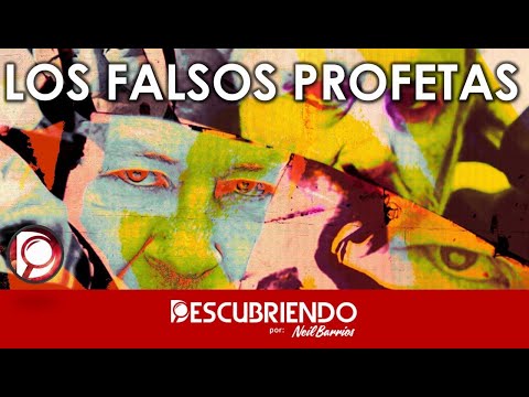Los FALSOS Profetas.
