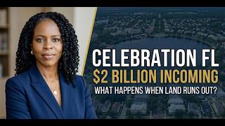 Celebration, FL 2026: Hard Numbers, Real Lifestyle & $2 Billion in Developments (Full Breakdown)