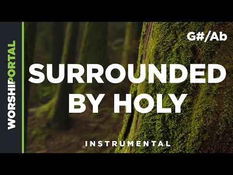 Surrounded By Holy - Male Key - G - Instrumental