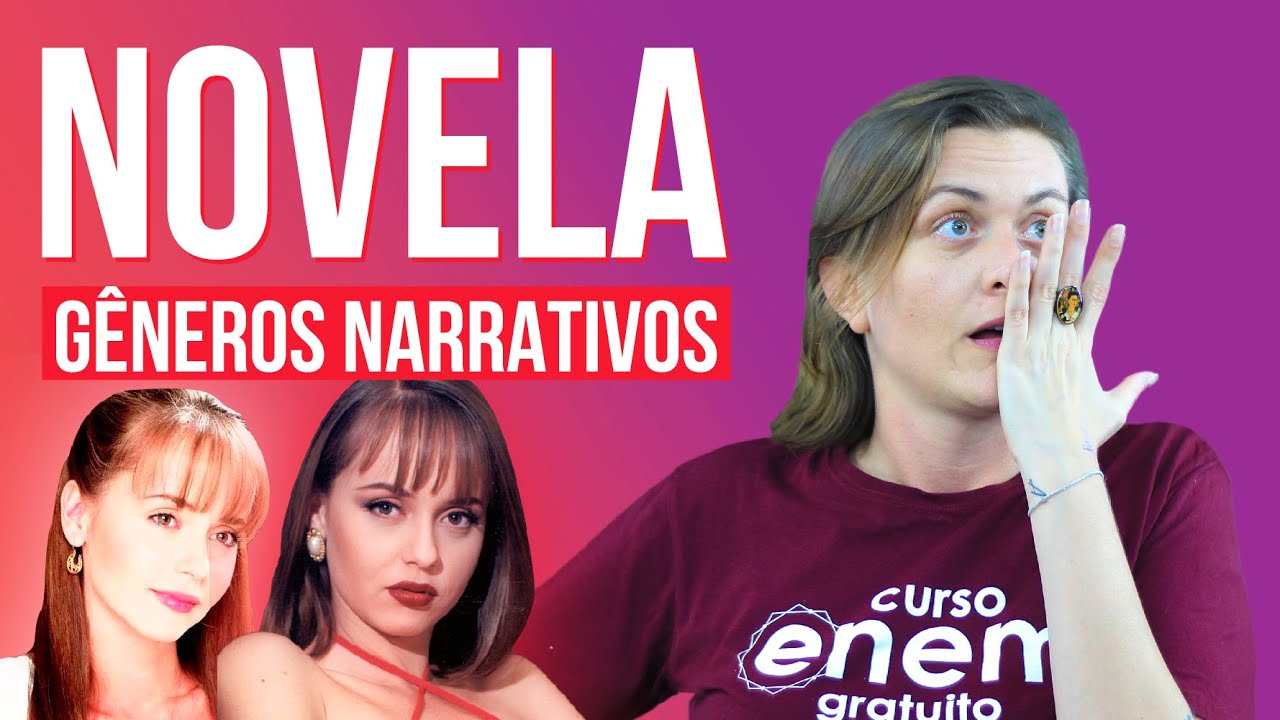 NOVELA (GÊNEROS NARRATIVOS) | Resumo de Literatura para o Enem