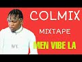 Dj colmix /mixtape men vibe la /ft reflex
