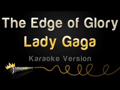 Lady Gaga - The Edge Of Glory (Karaoke Version)