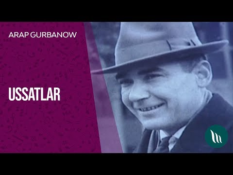"Ussatlar" gepleshigi - Arap Gurbanow | 2019
