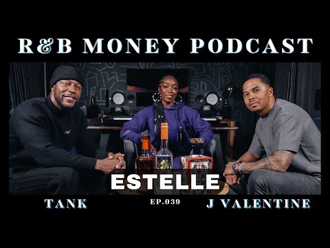 Estelle • R&B MONEY Podcast • Episode 39