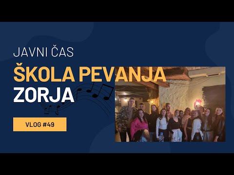 Zorja - ŠKOLA PEVANJA Vlog #49