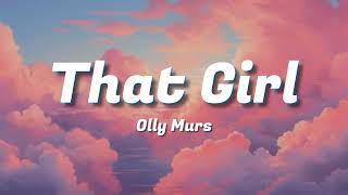Download lagu [ That Girl ] Lyrics - Olly Murs mp3