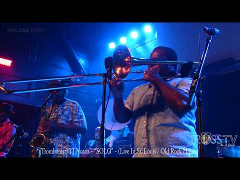 James Ross @ TJ Norris - "Trombone Funk Solo" - www.Jross-tv.com (St. Louis)