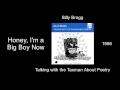 Billy Bragg - Honey, I'm a Big Boy Now - Talking with the Taxman About Poetry [1986]