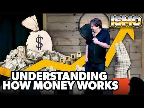 ISMO | Understanding How Money Works