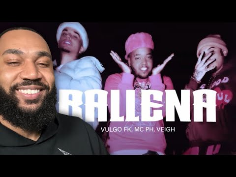 Vulgo FK, MC PH, Veigh - Ballena (REACTION)