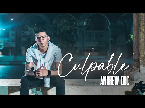 Andrew DDC - Culpable