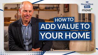Expert Tips to Add Value to Your Home | Tips for Homeowners
