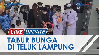 LIVE UPDATE: Tabur Bunga di Teluk Lampung Sambut Hari Pahlawan