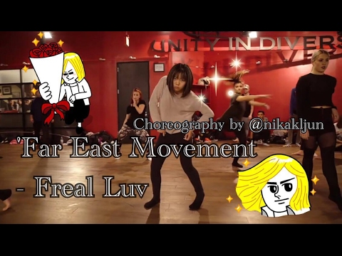 'Far East Movement - Freal Luv #FrealLuv' - Choreography by @nikakljun