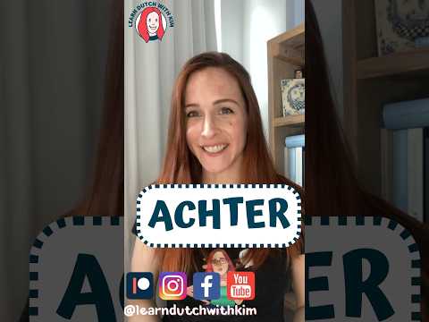 DUTCH PREPOSITIONS #9 - ACHTER (incl. FREE course!)