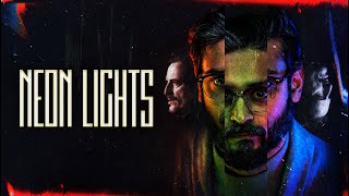 NEON LIGHTS | Official Trailer