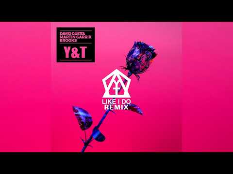 David Guetta, Martin Garrix & Brooks - Like I Do (YTone REMIX)