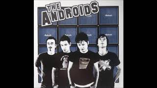 The Androids - &quot;Here She Comes&quot; [The Androids #4]