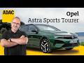 Facelift Des Elektro Kombis Opel Astra Sports Tourer Im Fahrbericht
