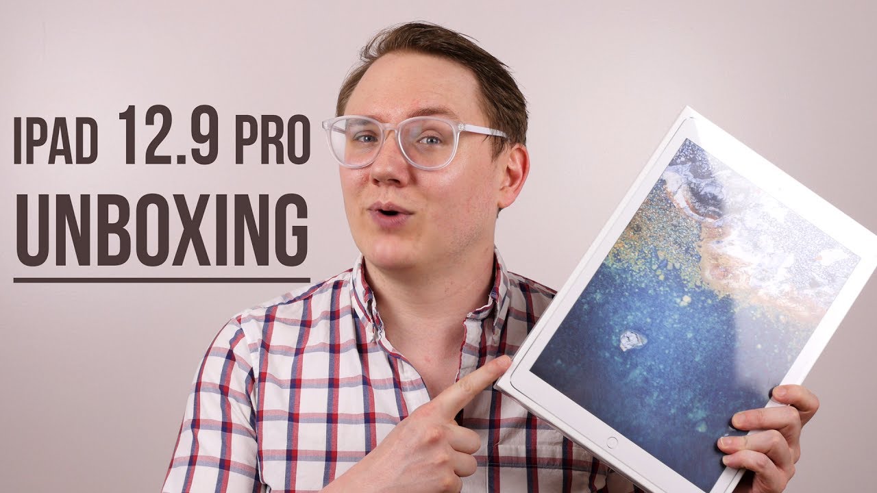 Apple iPad Pro 12.9 (2017) Unboxing