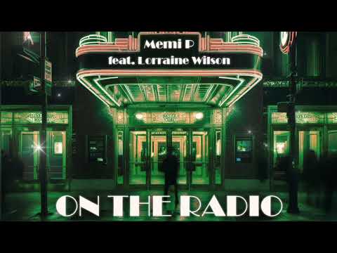 Memi P feat Lorraine Wilson - On the Radio (Stan Courtois Housy Redrum Mix)