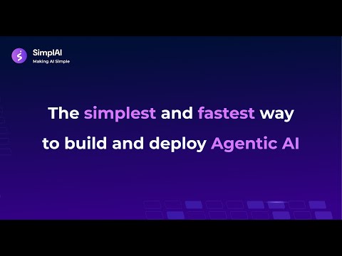 The simplest and fastest way to build and deploy Agentic AI: SimplAI