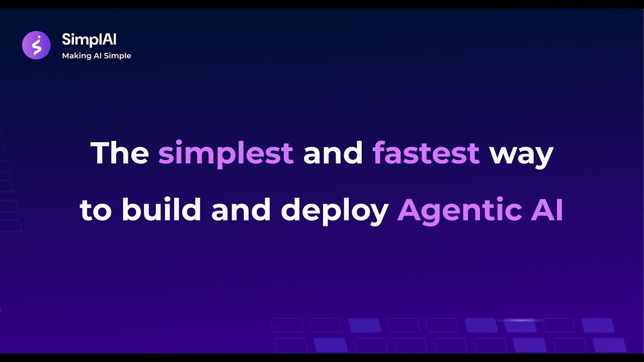 The simplest and fastest way to build and deploy Agentic AI: SimplAI